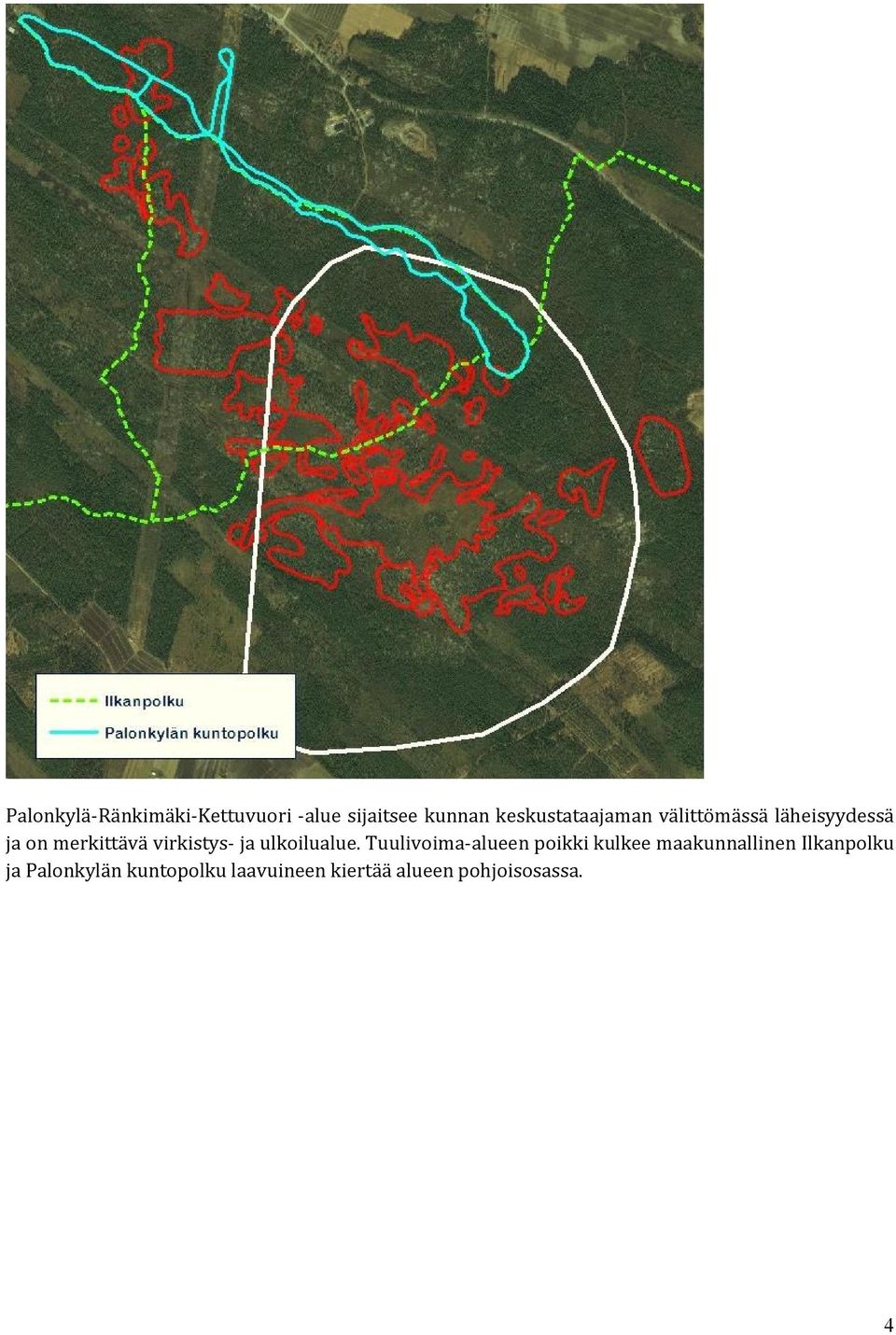 virkistys- ja ulkoilualue.