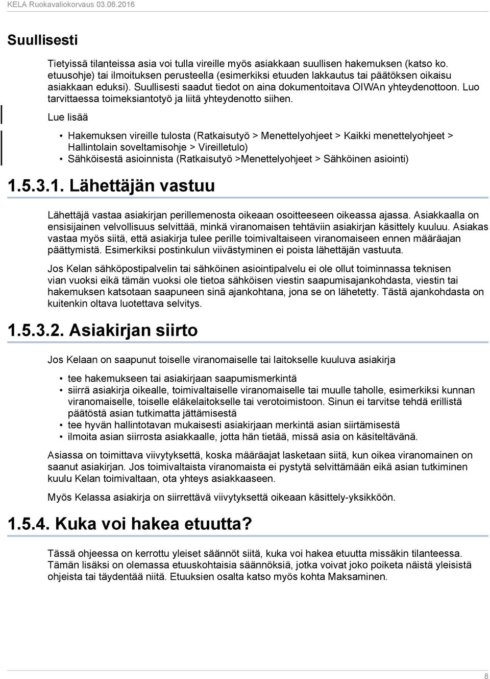 Luo tarvittaessa toimeksiantotyö ja liitä yhteydenotto siihen.