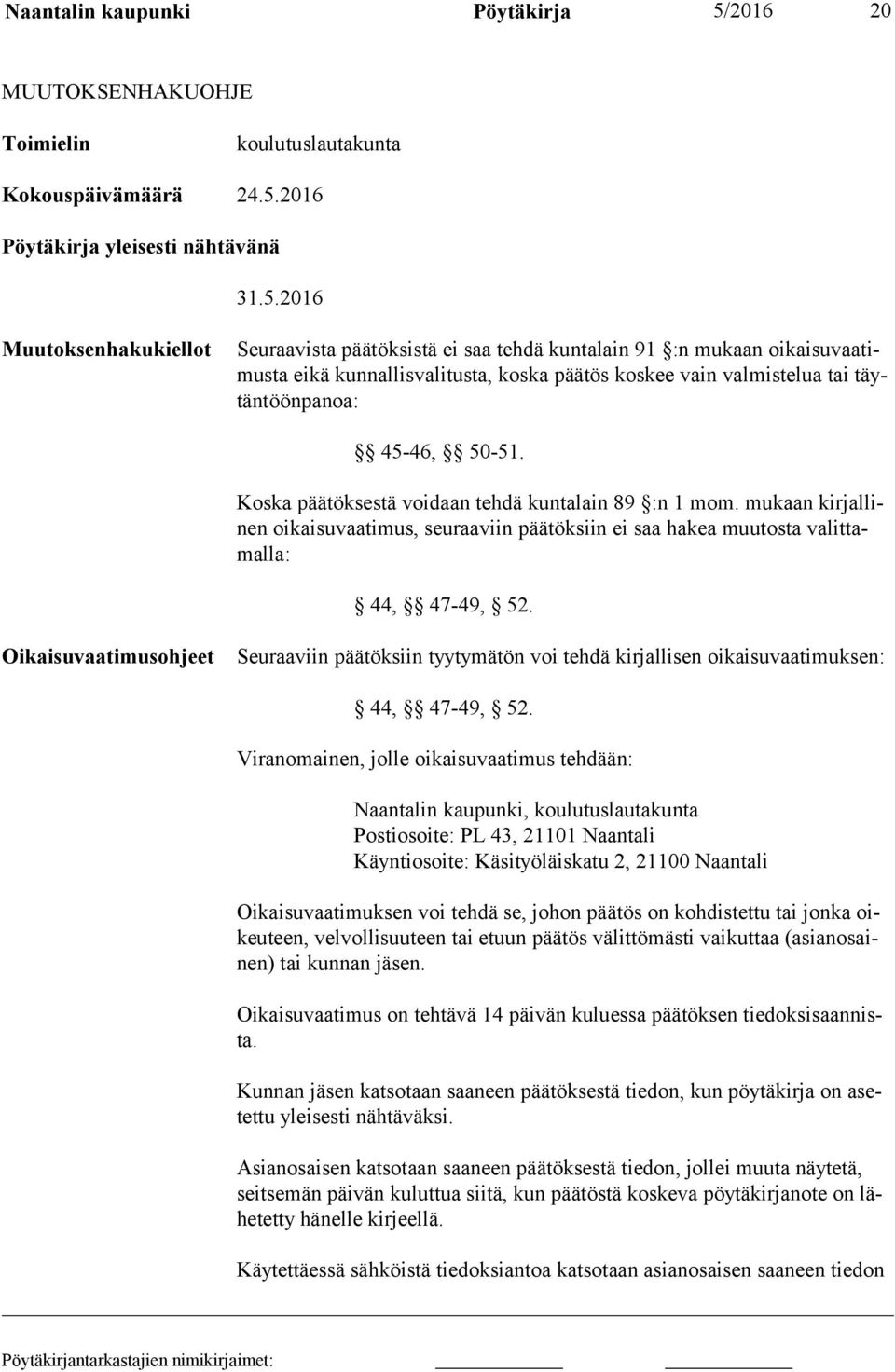 2016 Pöytäkirja yleisesti nähtävänä 31.5.