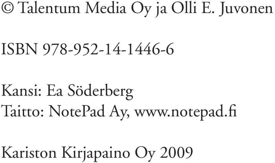 Kansi: Ea Söderberg Taitto: NotePad