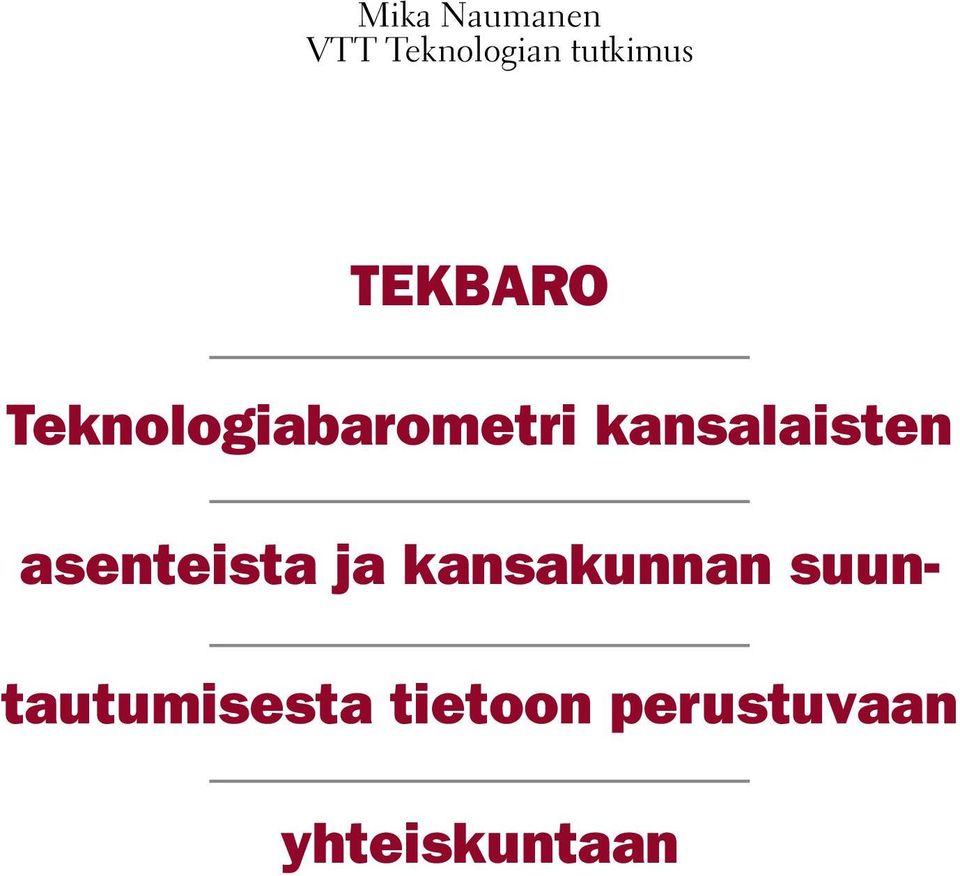 kansalaisten asenteista ja kansakunnan