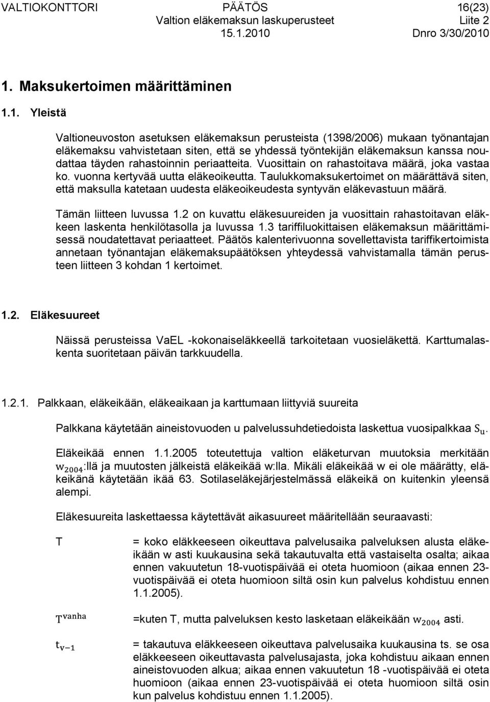 Maksukertoimen määrittäminen 1.