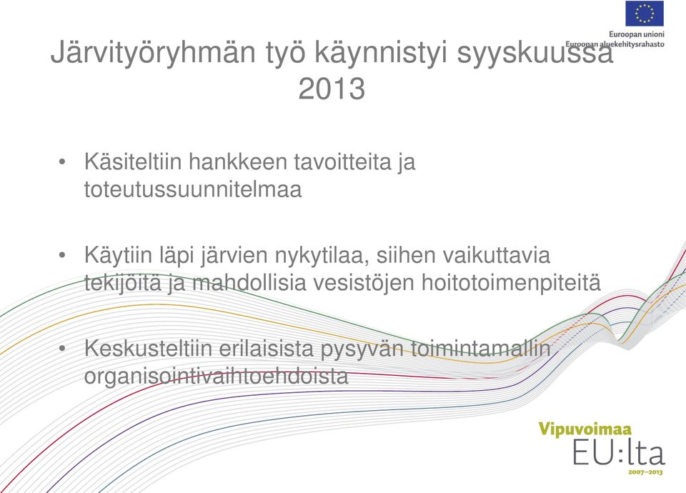 siihen vaikuttavia tekijöitä ja mahdollisia vesistöjen