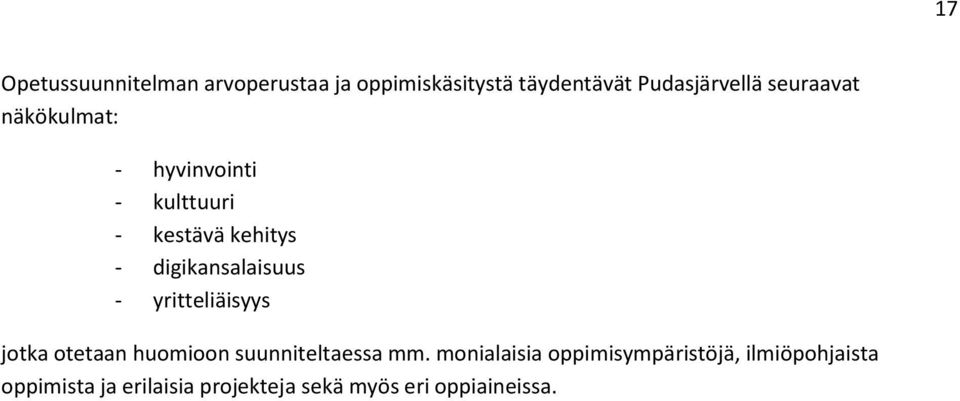 digikansalaisuus - yritteliäisyys jotka otetaan huomioon suunniteltaessa mm.