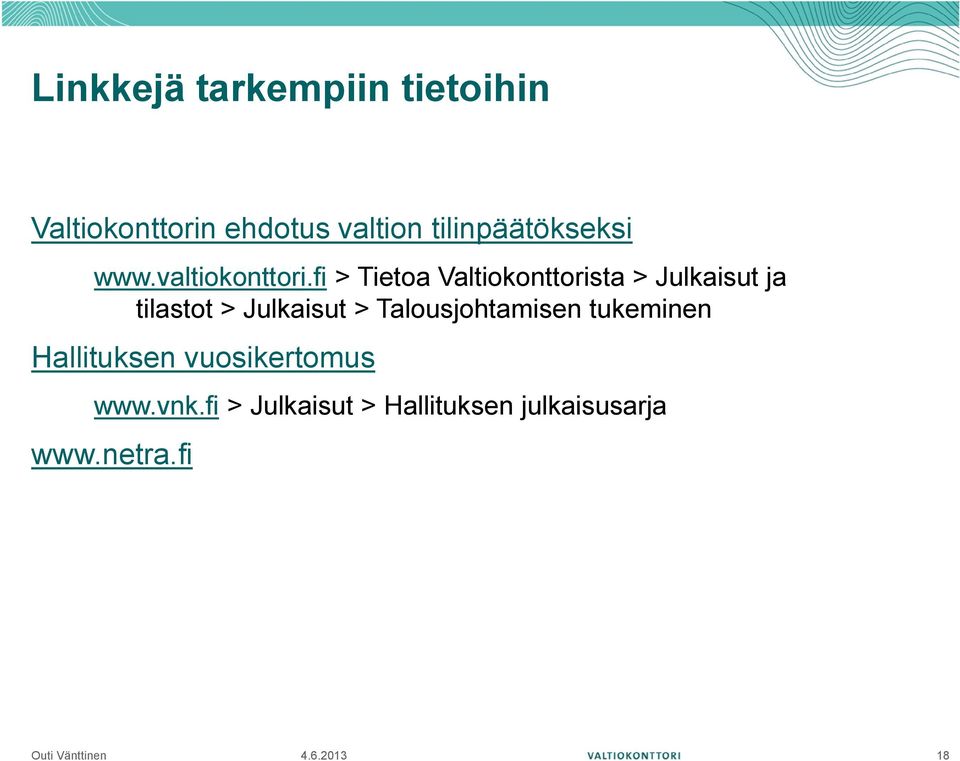 fi > Tietoa Valtiokonttorista > Julkaisut ja tilastot > Julkaisut >