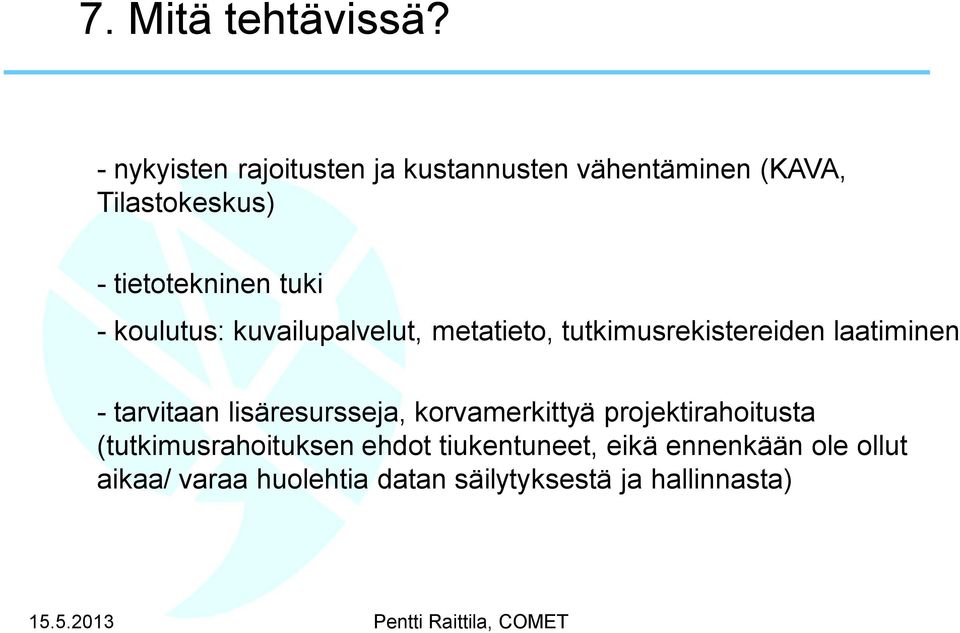 tuki - koulutus: kuvailupalvelut, metatieto, tutkimusrekistereiden laatiminen - tarvitaan