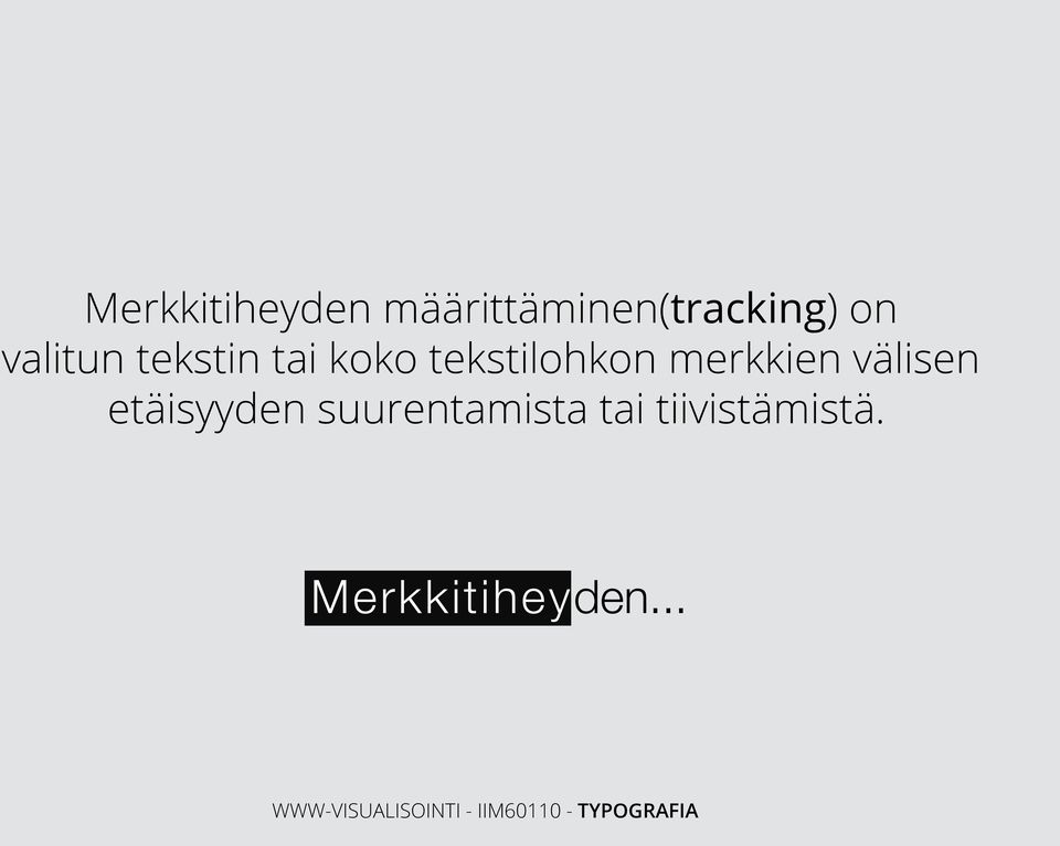 tekstilohkon merkkien välisen