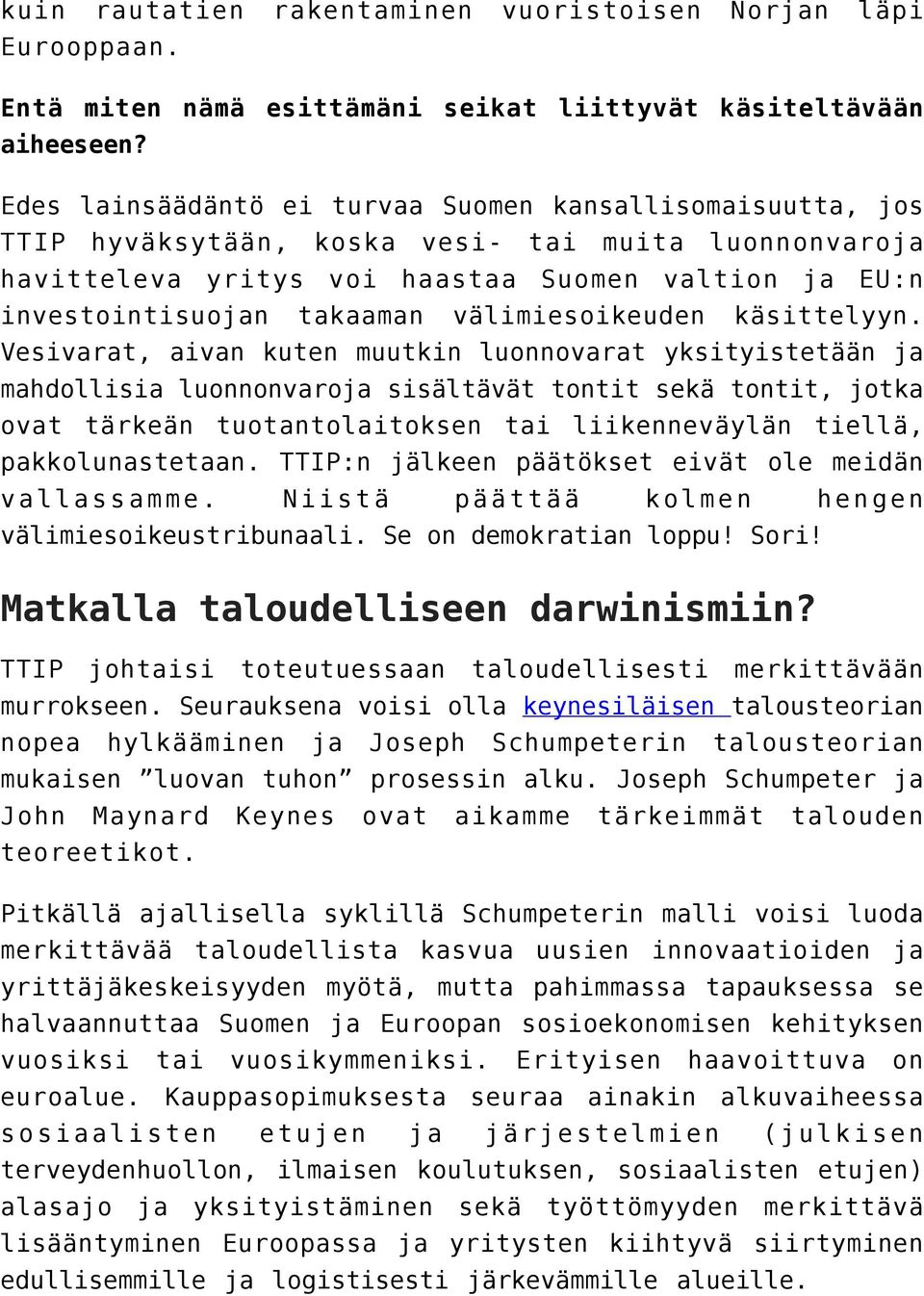 välimiesoikeuden käsittelyyn.