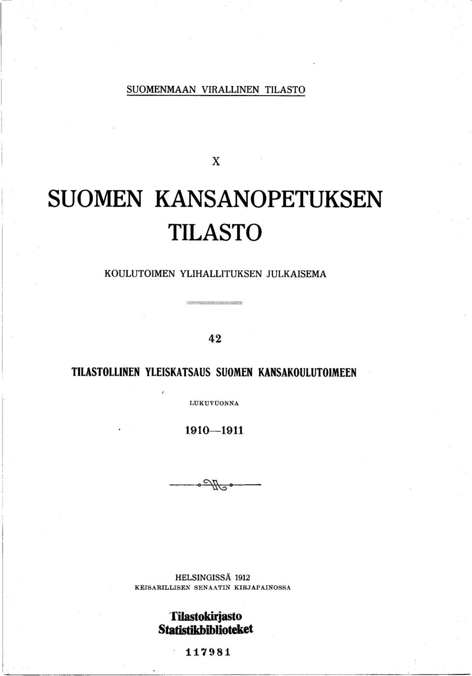 KANSAKOULUTOIMEEN / LUKUVUONNA 90 9 ------- HELSINGISSÄ 92 K E IS A R IL L IS