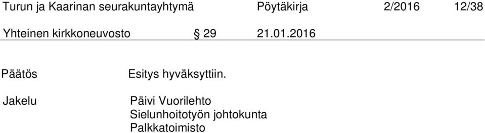 Päivi Vuorilehto Sielunhoitotyön johtokunta