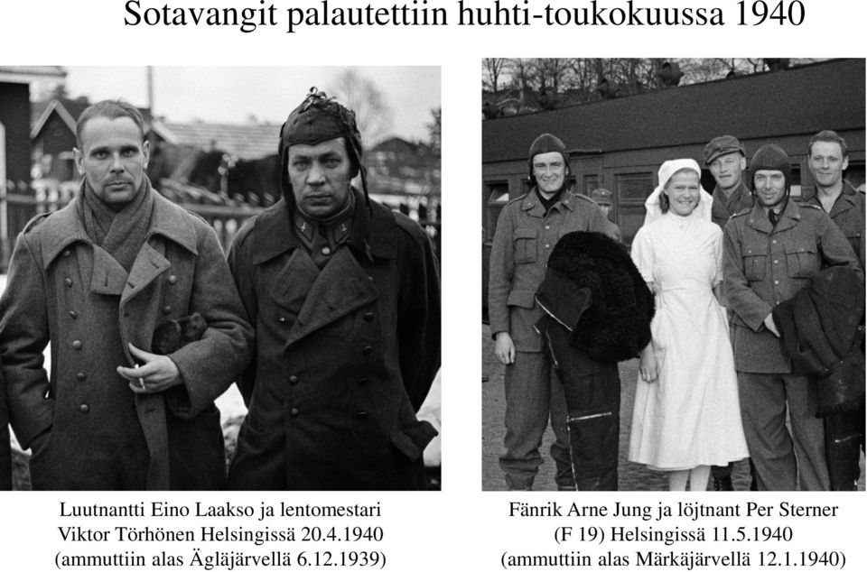 1940 (ammuttiin alas Ägläjärvellä 6.12.