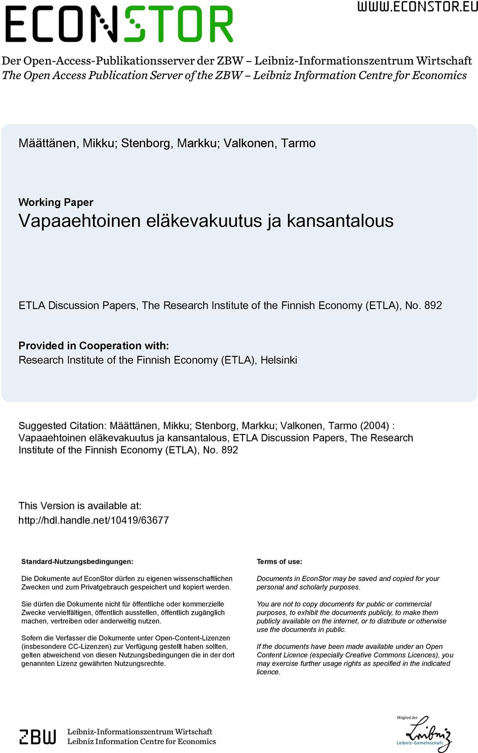 eu Der Open-Access-Publikationsserver der ZBW Leibniz-Informationszentrum Wirtschaft The Open Access Publication Server of the ZBW Leibniz Information Centre for Economics Määttänen, Mikku; Stenborg,