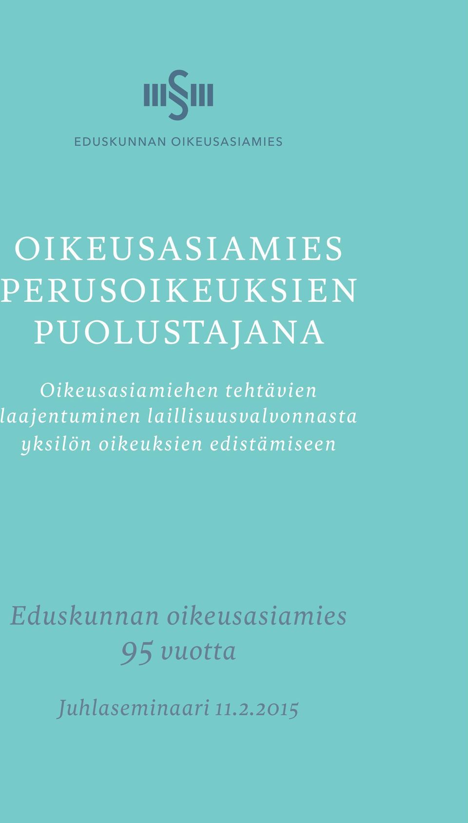 laillisuusvalvonnasta yksilön oikeuksien