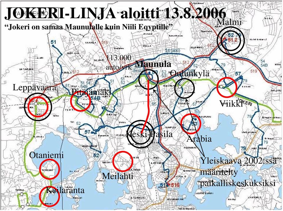 Leppävaara Pitäjämäki 113.