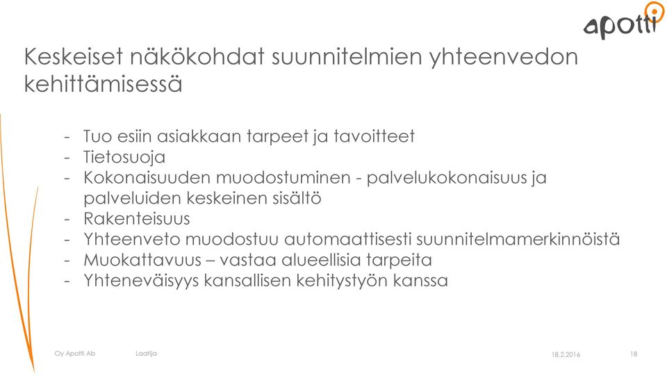 keskeinen sisältö - Rakenteisuus - Yhteenveto muodostuu automaattisesti suunnitelmamerkinnöistä -