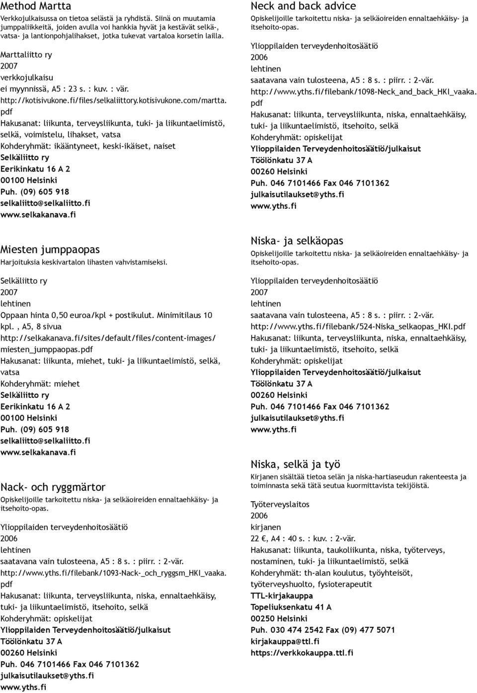 : kuv. : vär. http://kotisivukone.fi/files/selkaliittory.kotisivukone.com/martta.