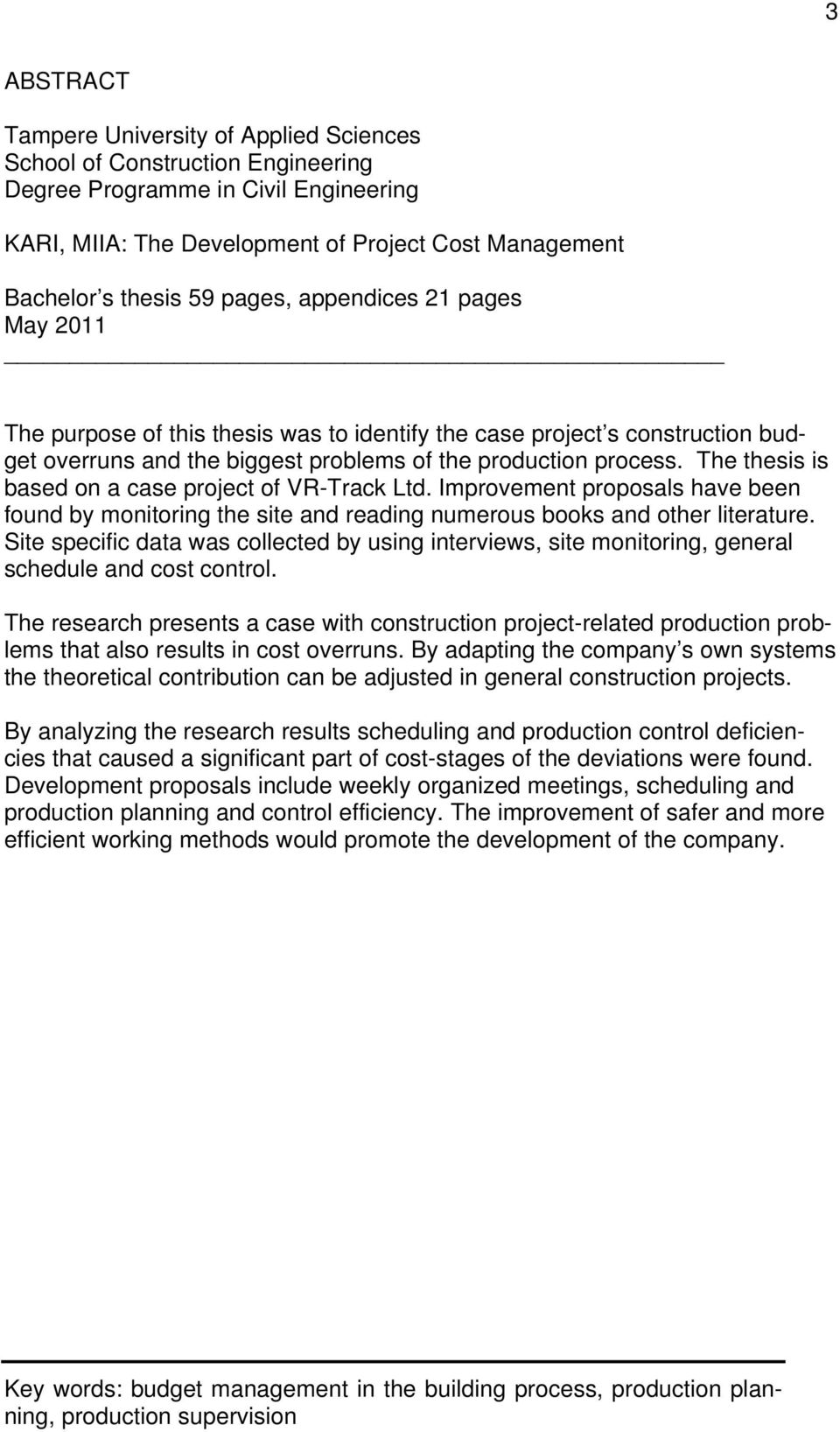 The thesis is based on a case project of VR-Track Ltd. Improvement proposals have been found by monitoring the site and reading numerous books and other literature.