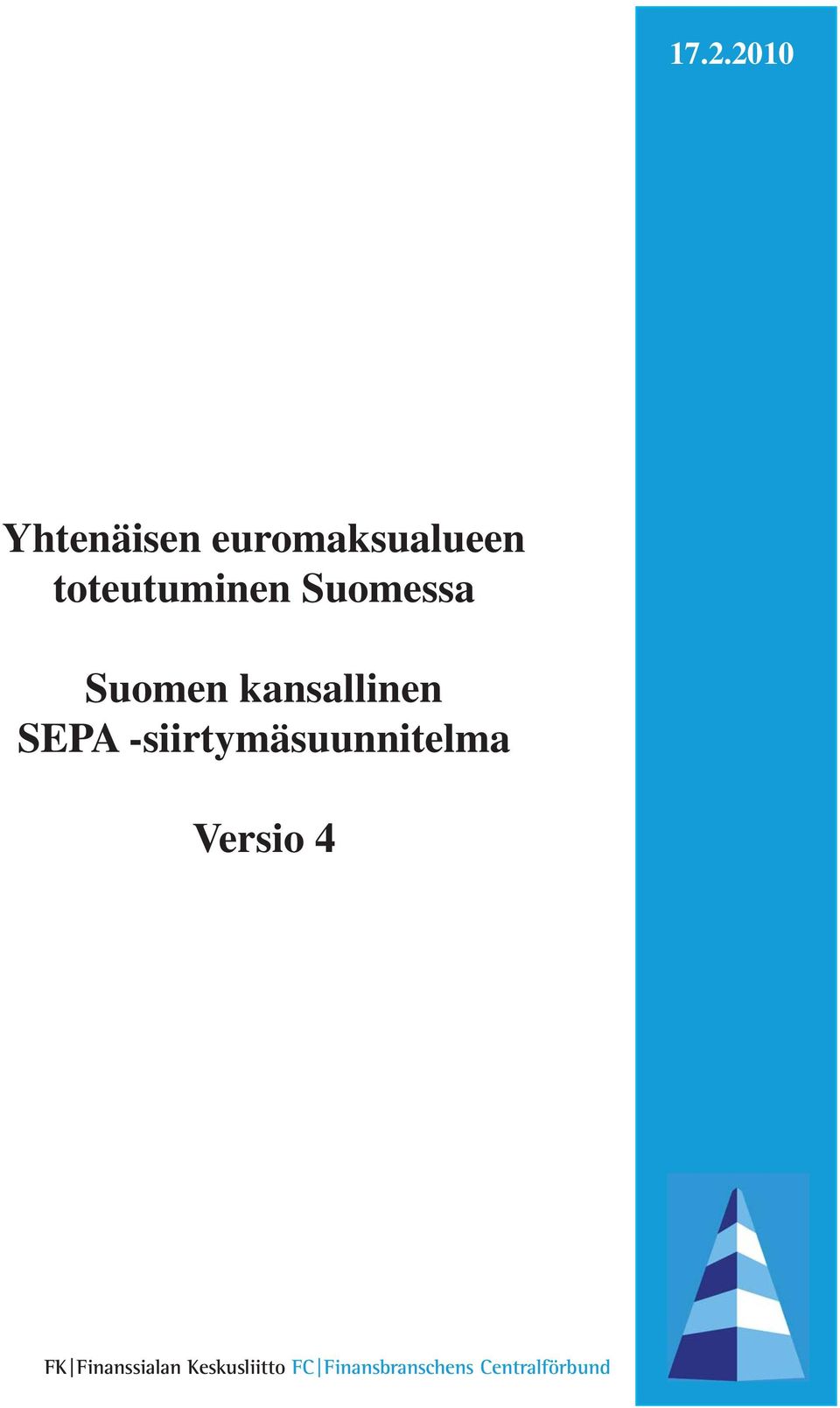 -siirtymäsuunnitelma FK Finanssialan