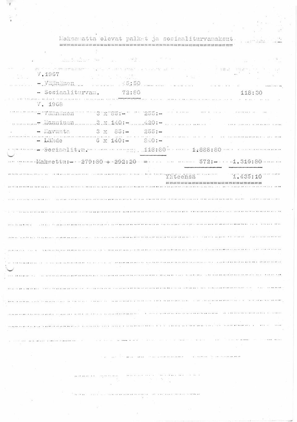 .. c ~4 H y> COo - Ilavunta 3 X 85: 255 Lähde 6 X 140:- 840 - -Sosiasi it ;-E. >...,.