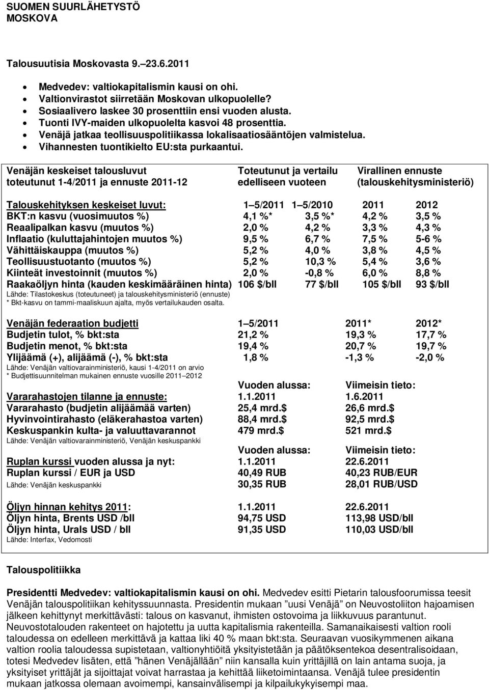 Vihannesten tuontikielto EU:sta purkaantui.