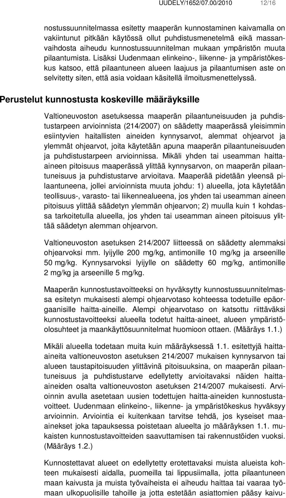 ympäristön muuta pilaantumista.