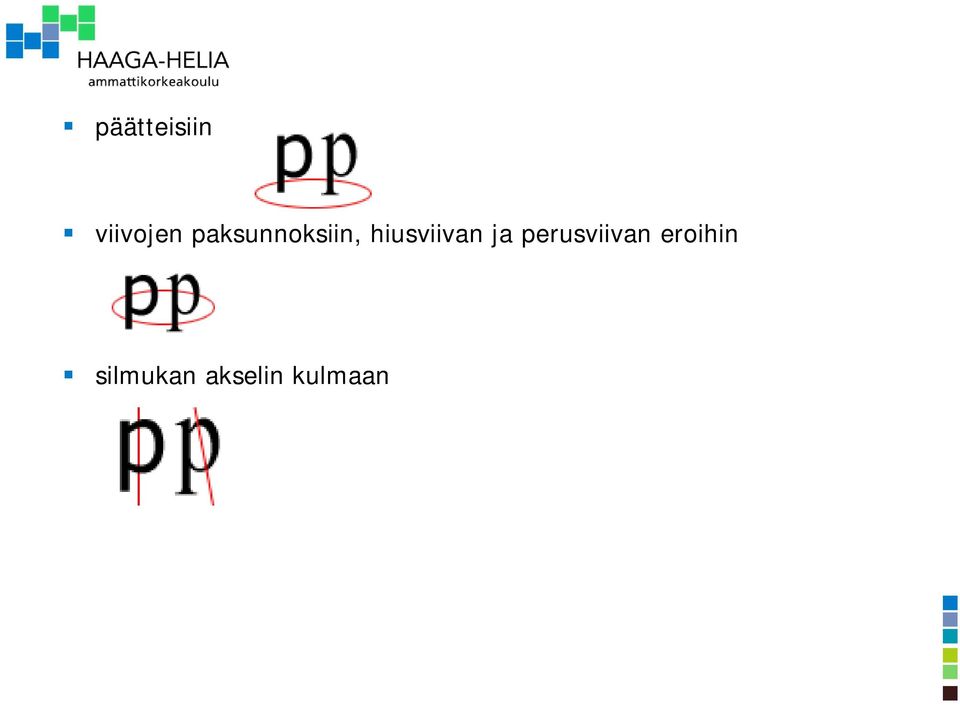 hiusviivan ja