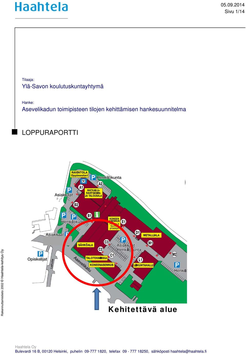 Asevelikadun toimipisteen tilojen kehittämisen hankesuunnitelma