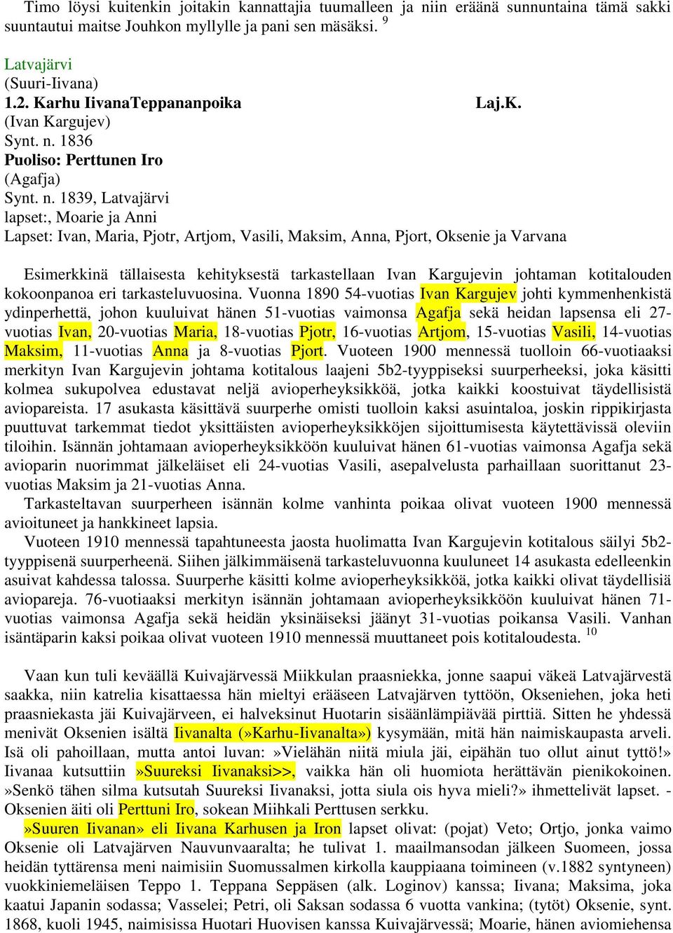 1836 Puoliso: Perttunen Iro (Agafja) Synt. n.