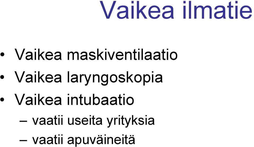 laryngoskopia Vaikea