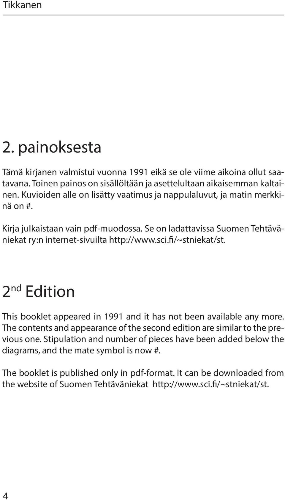 fi/~stniekat/st. 2 nd Edition This booklet appeared in 1991 and it has not been available any more. The contents and appearance of the second edition are similar to the previous one.