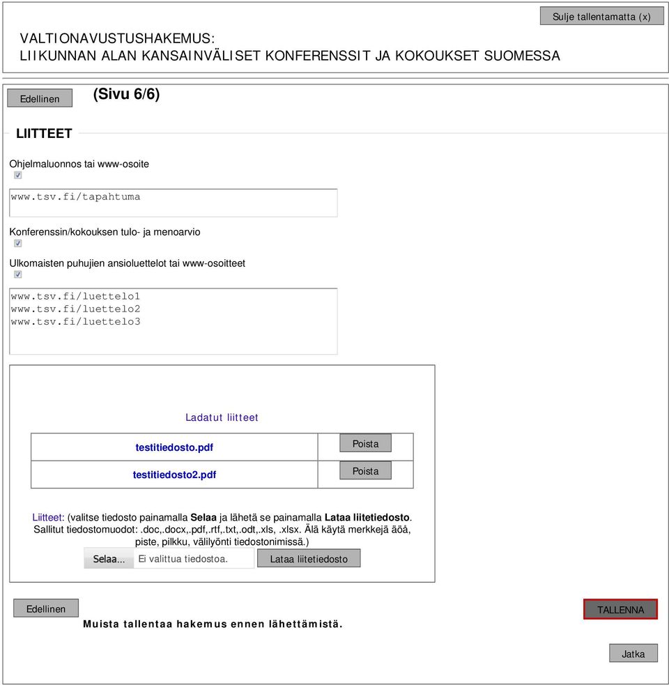 tsv.fi/luettelo3 Ladatut liitteet testitiedosto.pdf testitiedosto2.