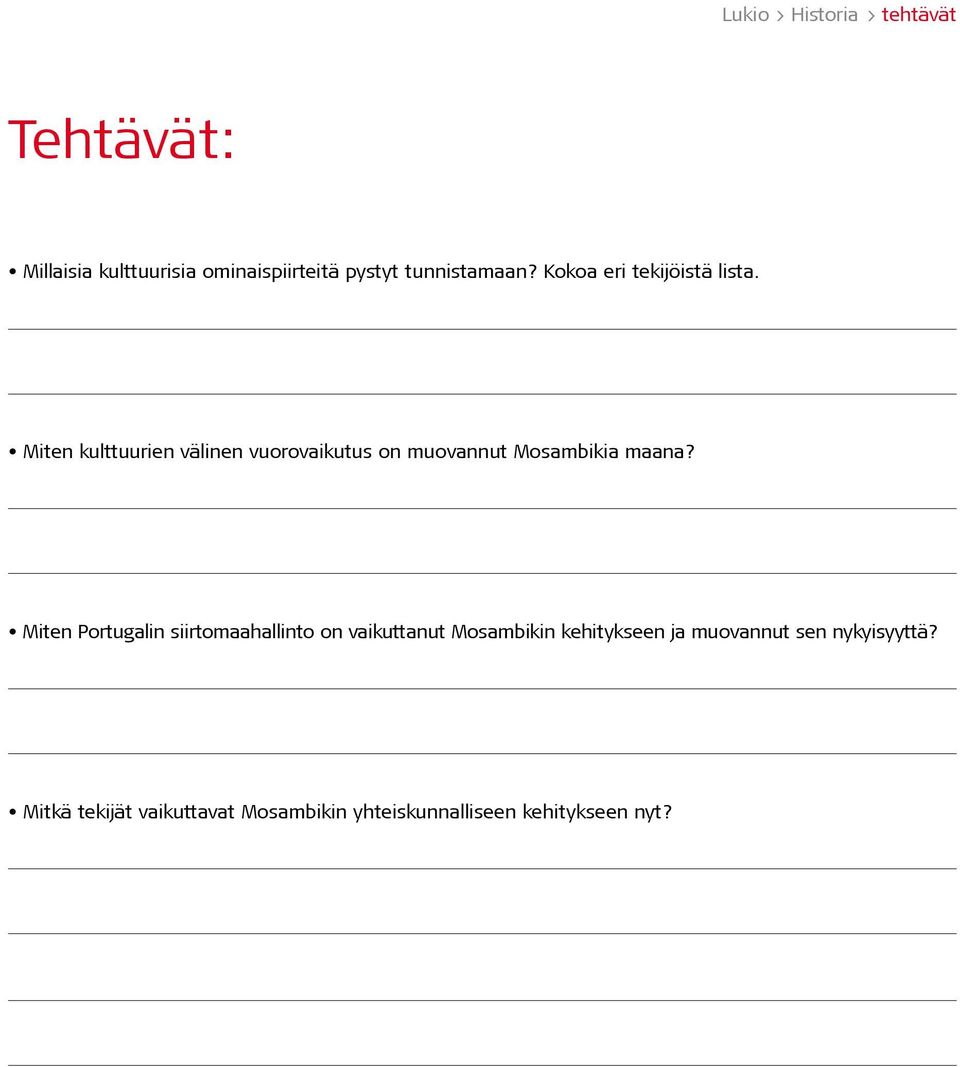 Miten kulttuurien välinen vuorovaikutus on muovannut Mosambikia maana?