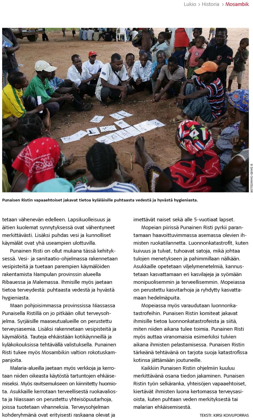Punainen Risti on ollut mukana tässä kehityksessä.