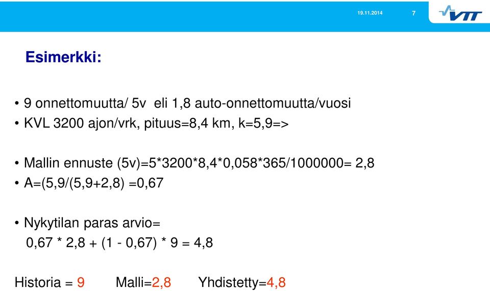 (5v)=5*3200*8,4*0,058*365/1000000= 2,8 A=(5,9/(5,9+2,8) =0,67