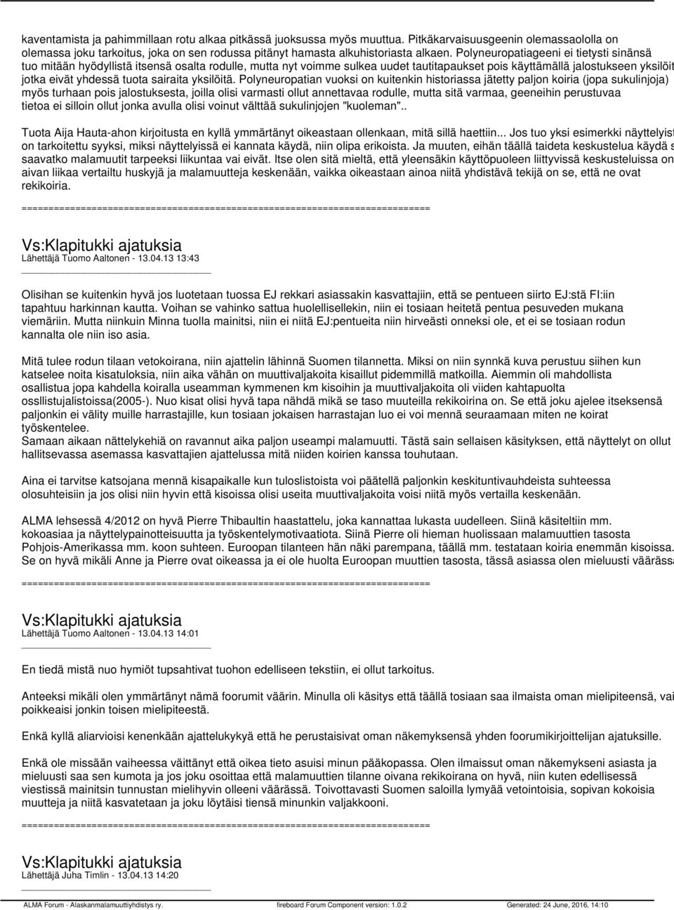 sairaita yksilöitä.