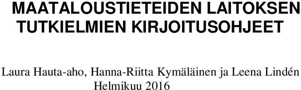 Laura Hauta-aho, Hanna-Riitta