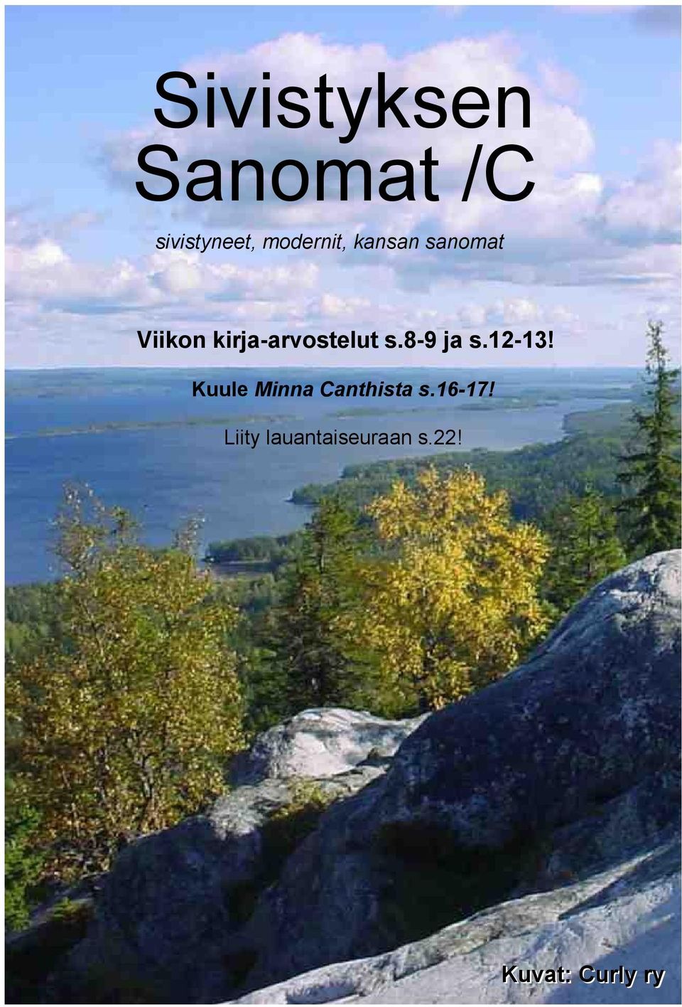 kirja-arvostelut s.8-9 ja s.12-13!