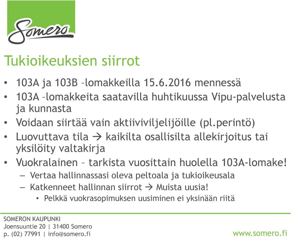 aktiiviviljelijöille (pl.