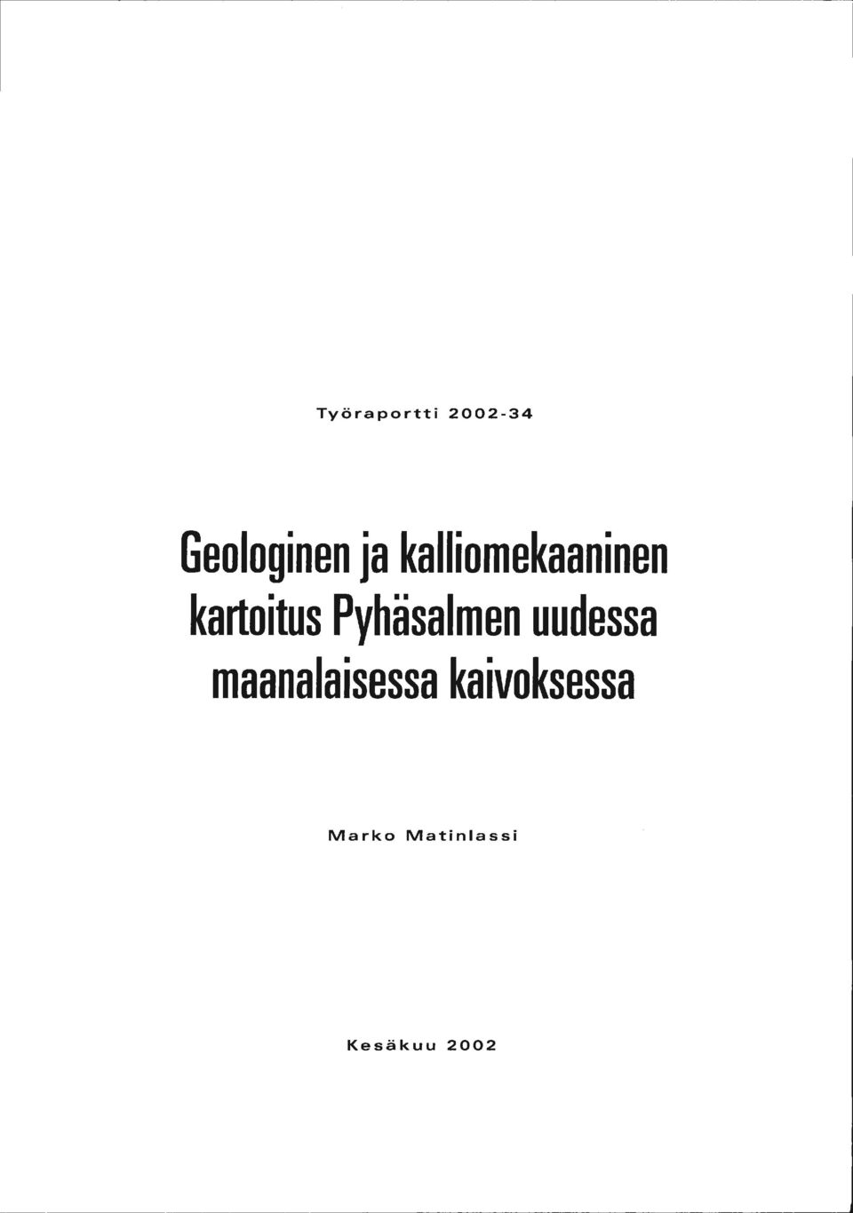 kartoitus Pyhäsalmen uudessa