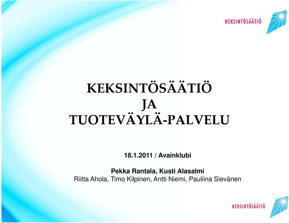 Kusti Alasalmi Riitta Ahola, Timo