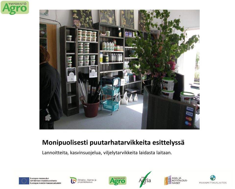 esittelyssä Lannoitteita,