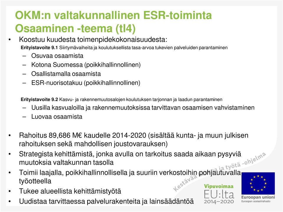 (poikkihallinnollinen) Erityistavoite 9.