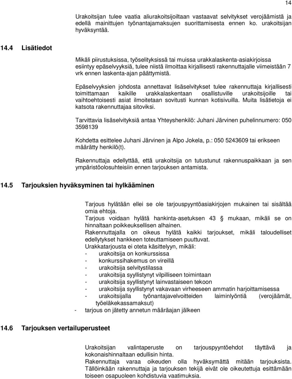 laskenta-ajan päättymistä.