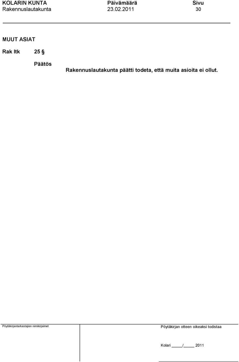 päätti todeta, että