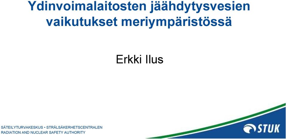 meriympäristössä Erkki Ilus