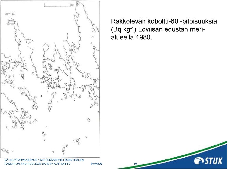 -pitoisuuksia (Bq kg