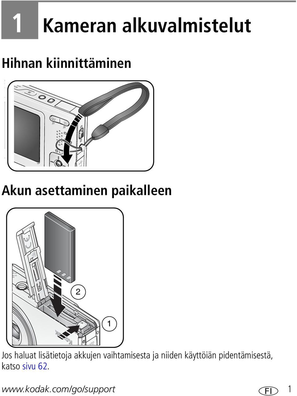 lisätietoja akkujen vaihtamisesta ja niiden