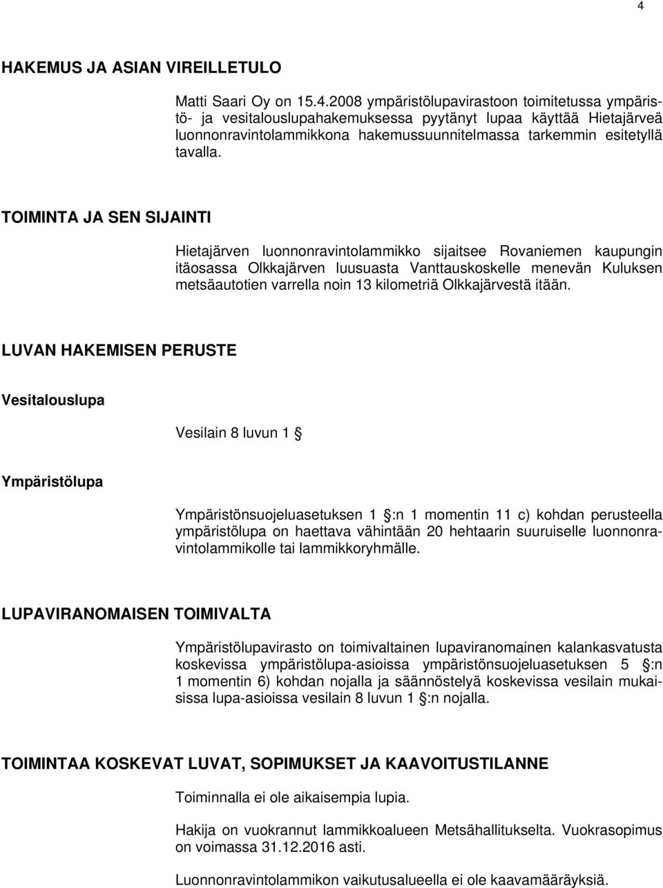 Olkkajärvestä itään.