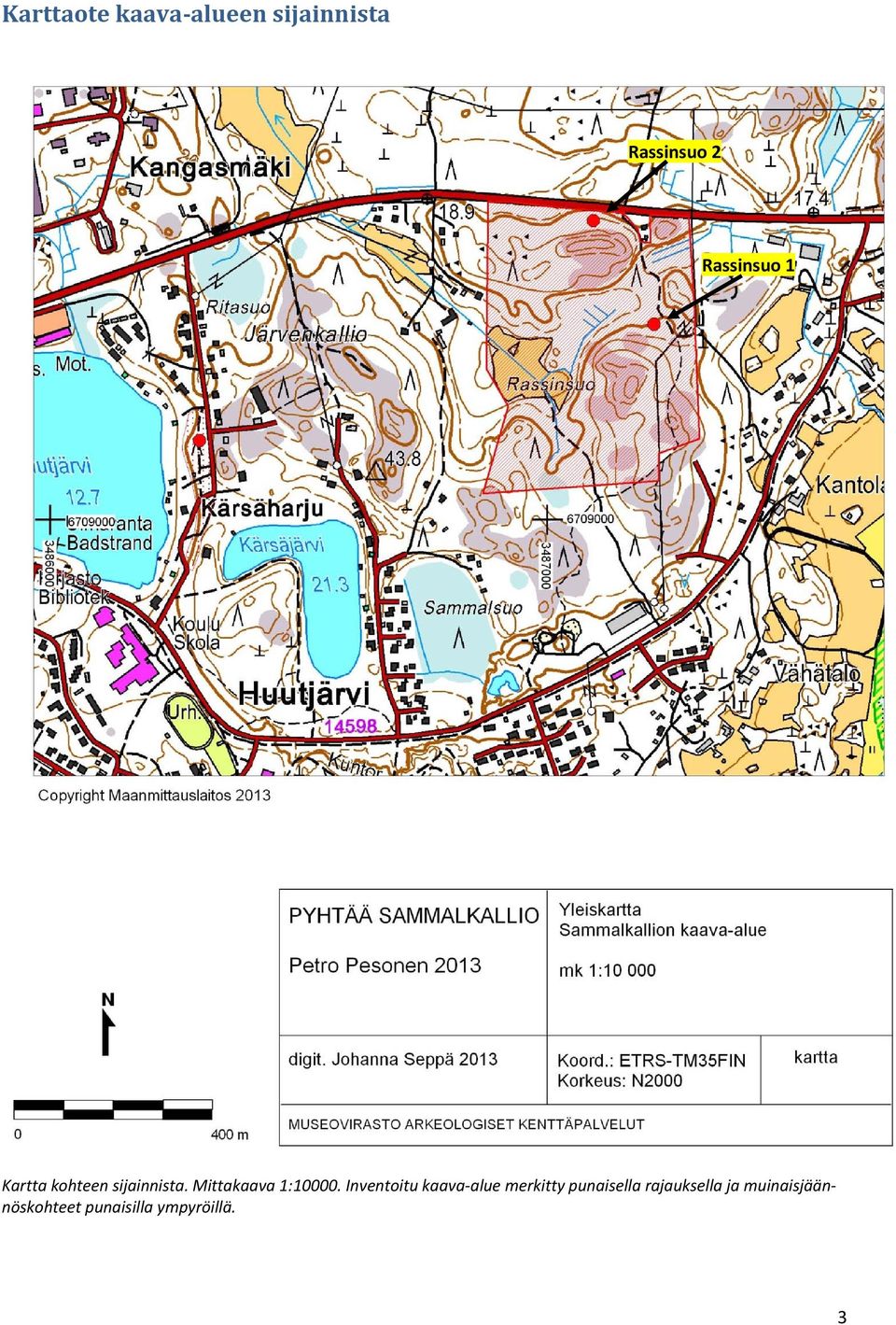 Mittakaava 1:10000.