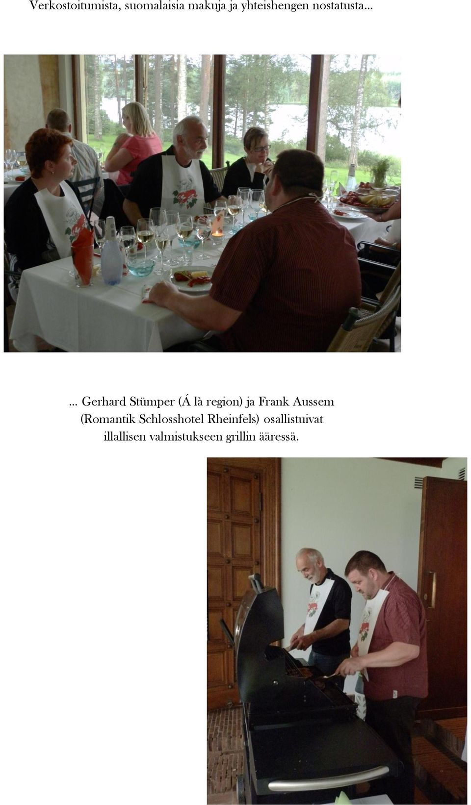 region) ja Frank Aussem (Romantik Schlosshotel